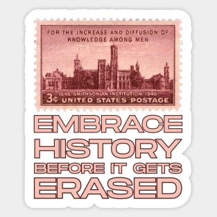 Smithsonian Stamp - Embrace History Sticker